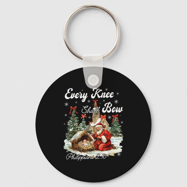 Every Knee Shall Bow Jesus Christian Christmas San Keychain (Front)