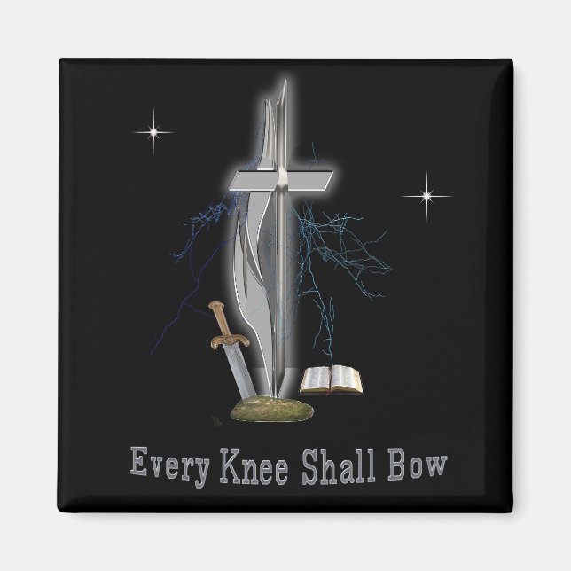 Every knee shall bow  magnet (Front)
