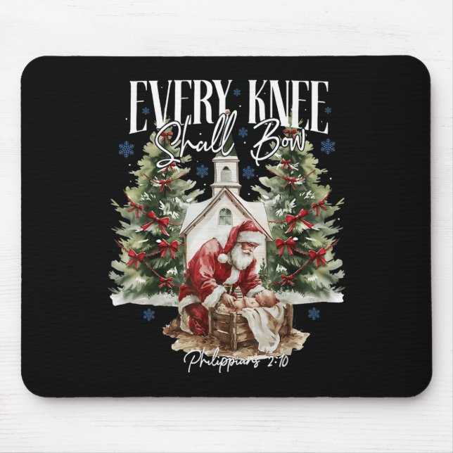 Every Knee Shall Bow Santa Christmas Nativity Scen Mouse Pad (Front)