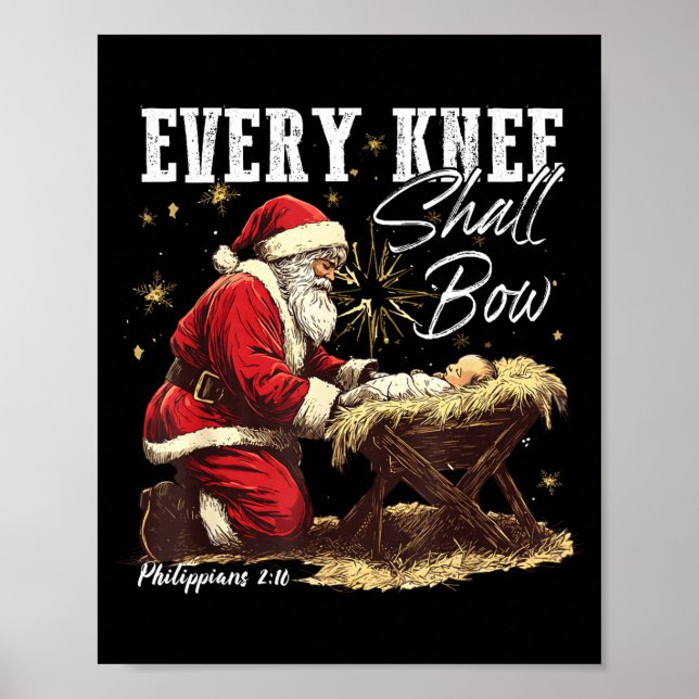 Every Knee Shall Bow Santa Christmas Nativity Scen Poster (Front)