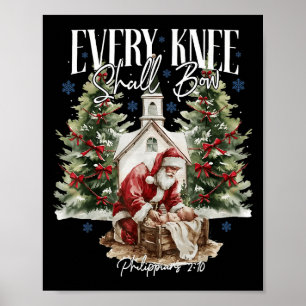 Every Knee Shall Bow Santa Christmas Nativity Scen Poster