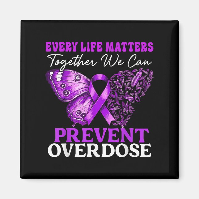 Every Life Matters Prevent Overdose Awareness Purp Magnet (Front)