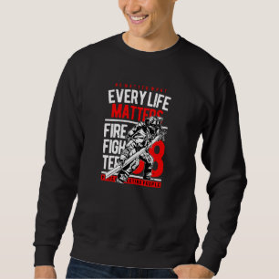 Every Life Matters Sweatshirt