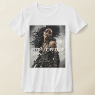 Every Liftime T-Shirt