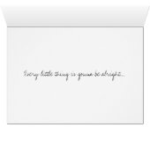 Every little thing is gonna be alright cards (Inside Horizontal (Bottom))