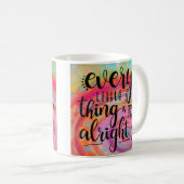 Every Little Thing is Gonna be Alright Coffee Mug (Front Right)