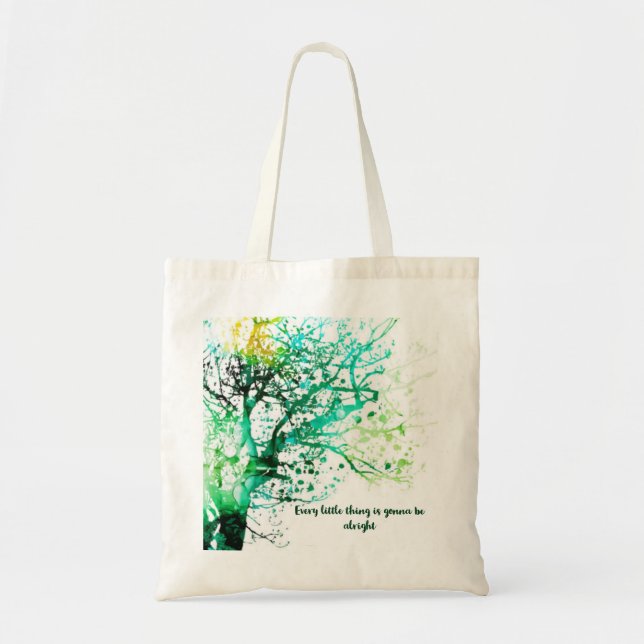 Every little thing is gonna be alright tote bag (Front)