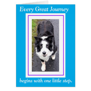 Every long journey begins with one little step col cards