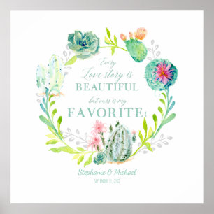 Every Love Story is Beautiful Cactus Succulent Art Poster