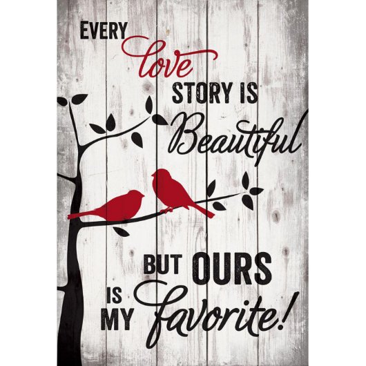 "Every Love Story is Beautiful" Pine Pallet Plaque (Blank)