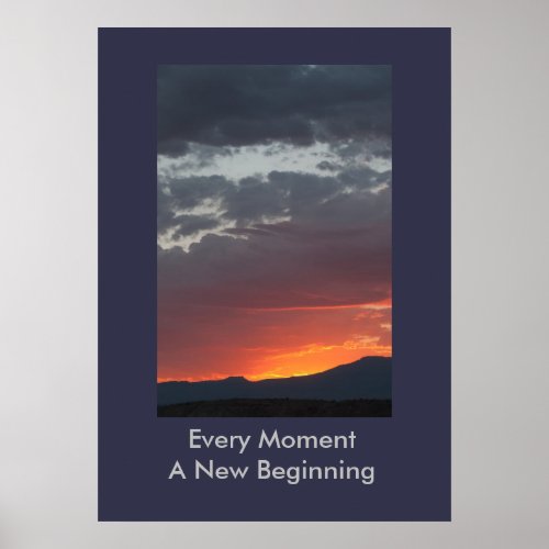 Every Moment a New Beginning Poster