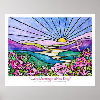"Every Morning is a New Day" Pink ribbon Ekleberry Poster