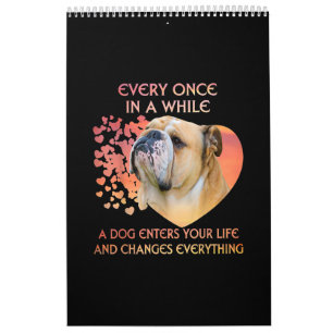 Every Once In A While A Dog Enters Your Life Calendar