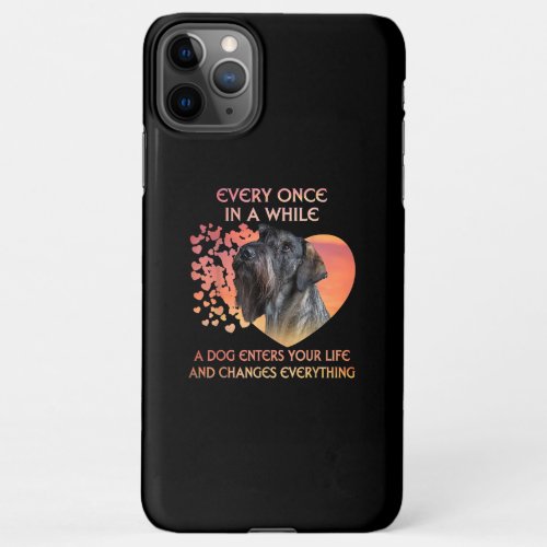 Every Once In A While A Dog Enters Your Life iPhone 11Pro Max Case