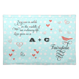 Every once in awhile an ordinary life Aqua Coral Cloth Placemat