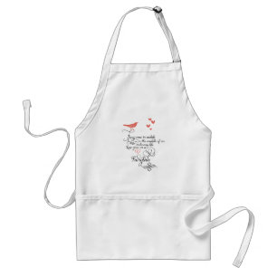 Every once in awhile in an ordinary life. adult apron
