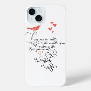 Every once in awhile in an ordinary life. iPhone 15 plus case