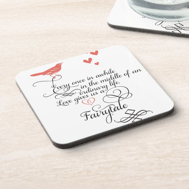 Every once in awhile in an ordinary life. drink coaster (Left Side)