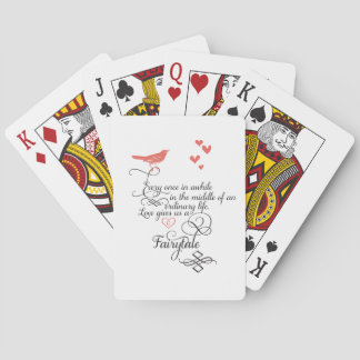 Every once in awhile in an ordinary life. poker cards