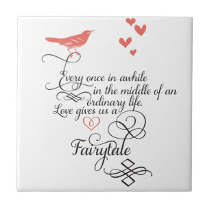 Every once in awhile in an ordinary life. tile