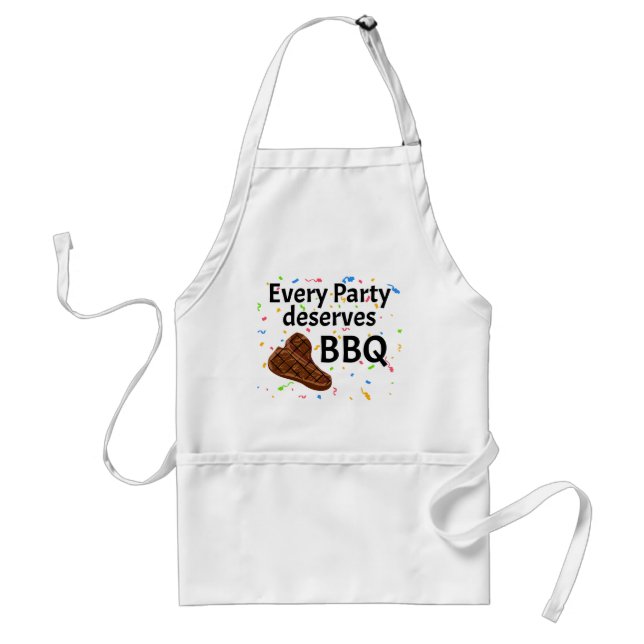 Every Party Deserves BBQ Grill Steaks Grillmaster Adult Apron (Front)