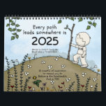 Every Path Leads Somewhere in 2025 Calendar<br><div class="desc">12 Months of our 2024 designs compiled for this year's calendar!  Look to Little DC as he is illustrated by the words of David A. Carrizales and be inspired all through the year.  Original designs are by Christie Black.</div>