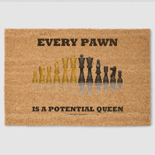 Every Pawn Is A Potential Queen Chess Saying Humor Fiber Doormat