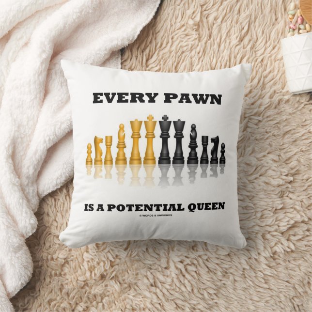 Every Pawn Is A Potential Queen Chess Saying Humor Throw Pillow (Blanket)