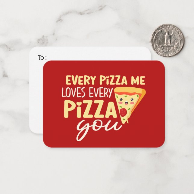Every Pizza Me Loves You Cute Funny Valentines Day Note Card (Front/Back In Situ)