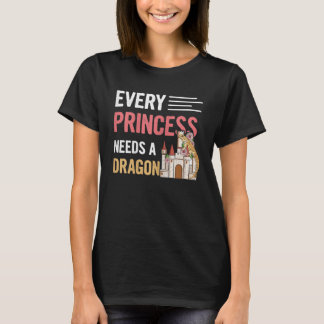 every princess needs a dragon T-Shirt