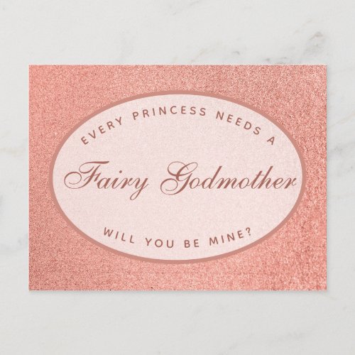 Every Princess Needs a Fairy Godmother Rose Gold Postcard