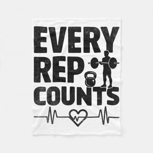 Every Rep Counts Weightlifter Bodybuilding Bodybui Fleece Blanket (Front)