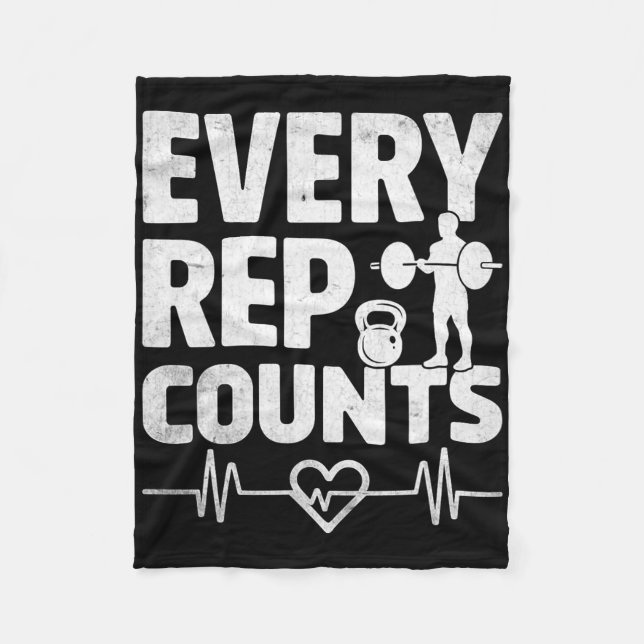 Every Rep Counts Weightlifter Bodybuilding Bodybui Fleece Blanket (Front)