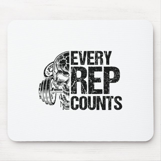 Every Rep Counts Weightlifter Bodybuilding Bodybui Mouse Pad (Front)