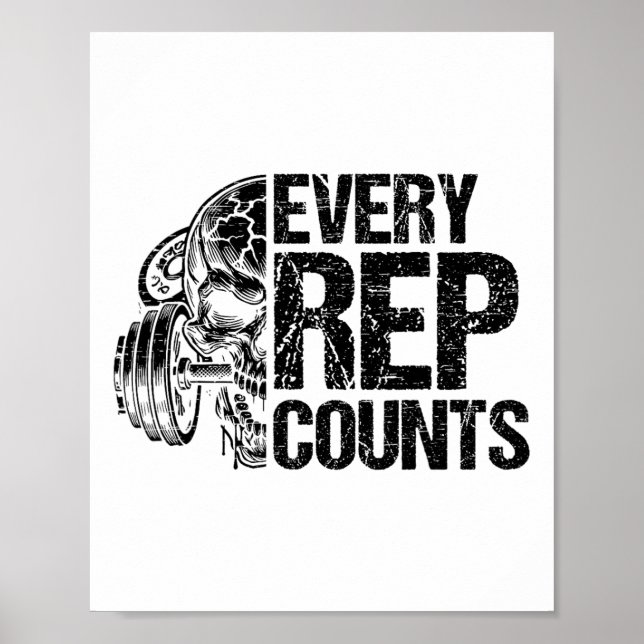 Every Rep Counts Weightlifter Bodybuilding Bodybui Poster (Front)