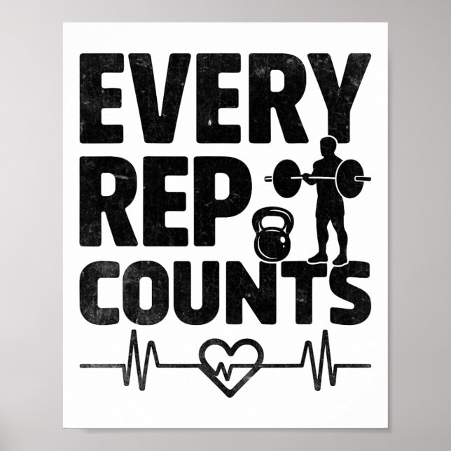 Every Rep Counts Weightlifter Bodybuilding Bodybui Poster (Front)