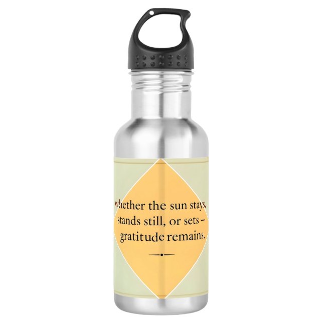 Every Rhythm of life Gratitude Remains Stainless Steel Water Bottle (Front)