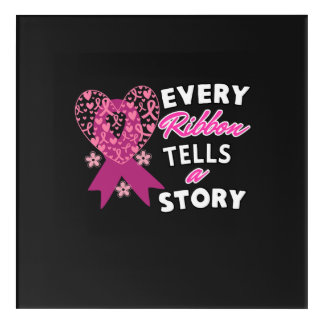 Every Ribbon Tells A Story Acrylic Print