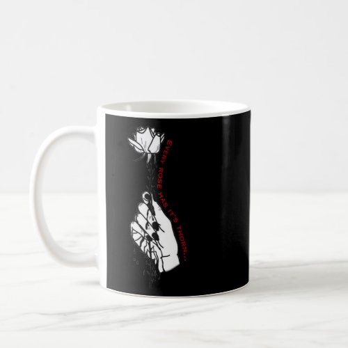 Every Rose Has Its Thorn Coffee Mug