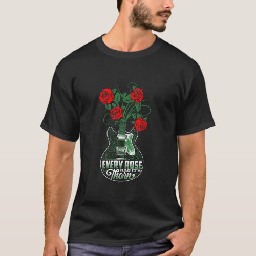 Every Rose Has Its Thorn Guitarist Roses and T_Shirt