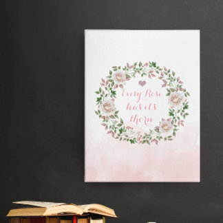 Every Rose Has Its Thorn Quote or Your Text Here Faux Canvas Print
