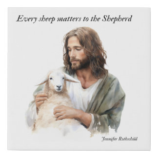 Every Sheep Matters to the Shepherd Faux Canvas Print