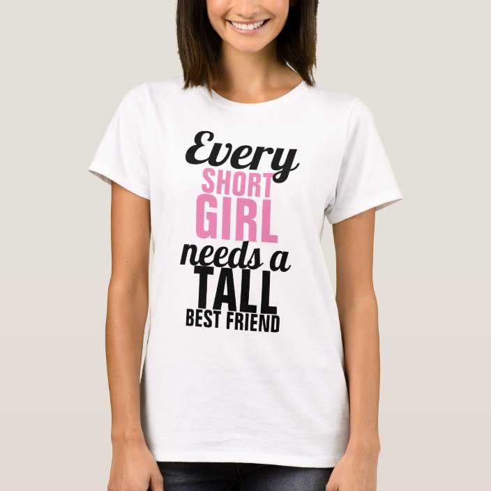 tall best friend shirt