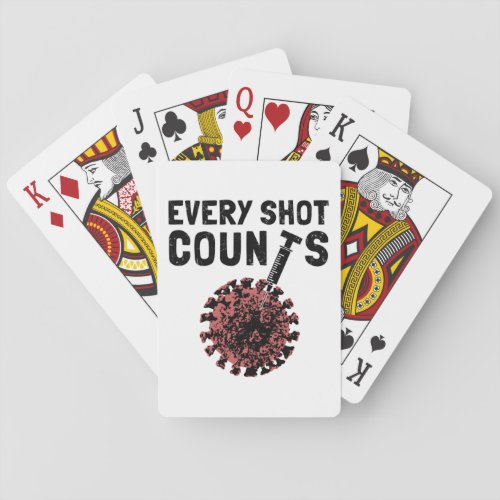 Every Shot Counts Get Your Vaccine Shots Playing Cards