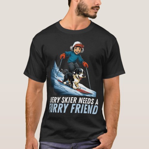 Every Skier Needs A Furry Friend Dog Skiing Tee