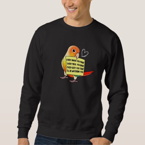 Every Snack Meal or Bite I Pineapple Conure Parrot Sweatshirt