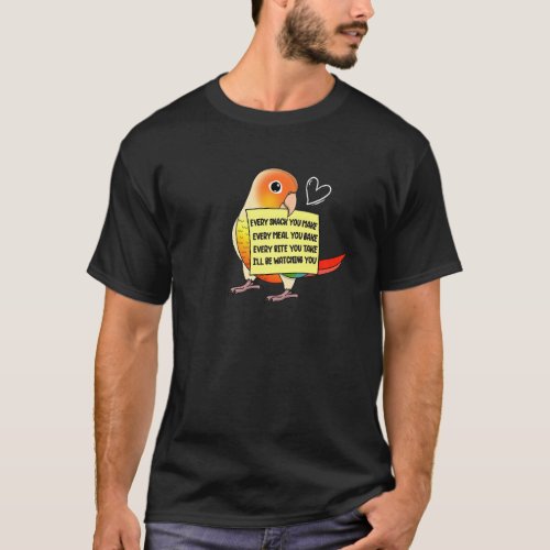 Every Snack Meal or Bite I Pineapple Conure Parrot T_Shirt