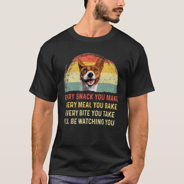 Every Snack You Make Basenji Dog Mom Dog Dad Retro T-Shirt (Front)