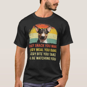 Every Snack You Make English Bull Terrier Dog Mom T-Shirt