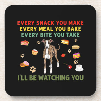 Every snack you make every meal you bake italian g beverage coaster